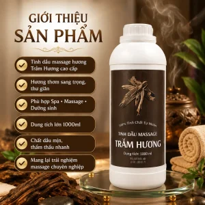 Tinh Dầu Massage Hương Gỗ Trầm Hương Cao Cấp 1000ml – Dầu Massage Body Thư Giãn, Hương Trầm Sang Trọng Cho Spa
