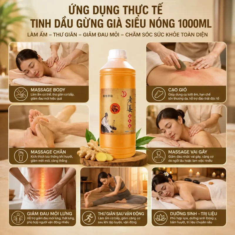 Tinh Dầu Gừng Già Siêu Nóng 1000ml – Tinh Dầu Massage Body, Cạo Gió, Dưỡng Sinh Chuyên Nghiệp