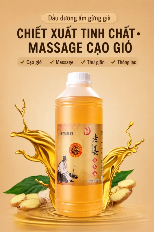 Tinh Dầu Gừng Già Siêu Nóng 1000ml – Tinh Dầu Massage Body, Cạo Gió, Dưỡng Sinh Chuyên Nghiệp