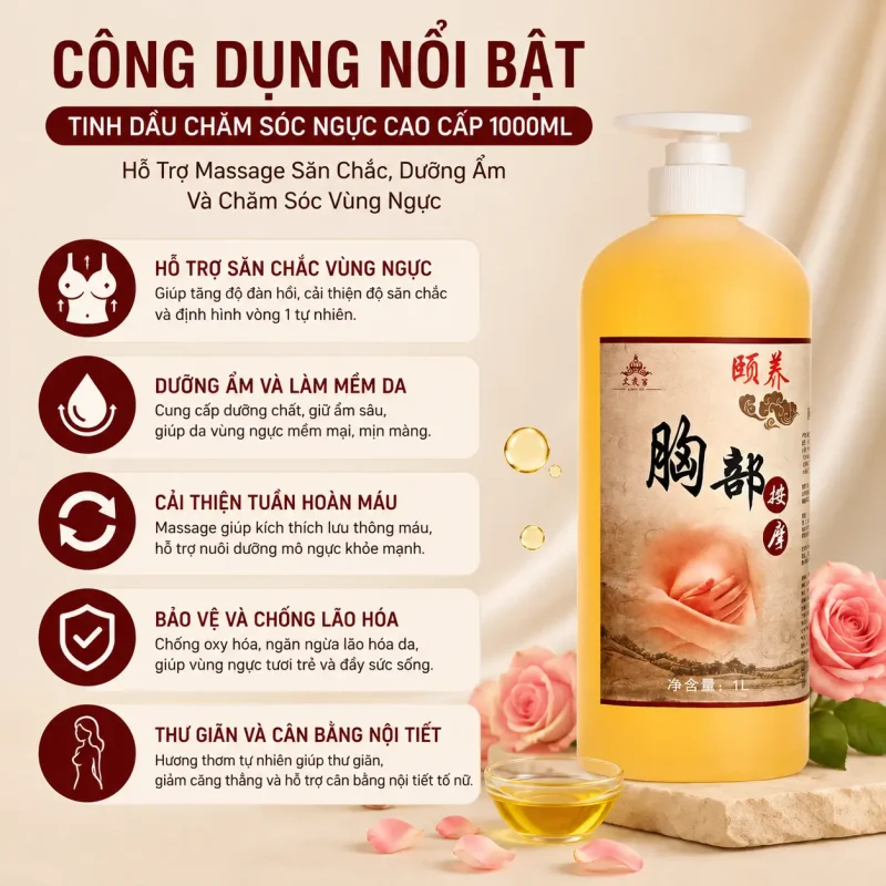 Tinh Dầu Chăm Sóc Ngực Cao Cấp 1000ml – Hỗ Trợ Massage Săn Chắc, Dưỡng Ẩm Và Chăm Sóc Vùng Ngực