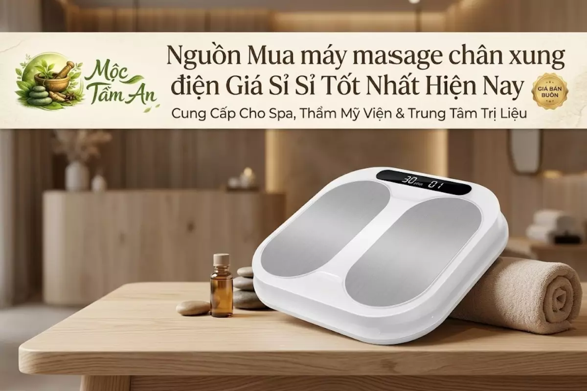 Nguồn Mua máy massage chân xung điện Giá Sỉ Tốt Nhất Hiện Nay